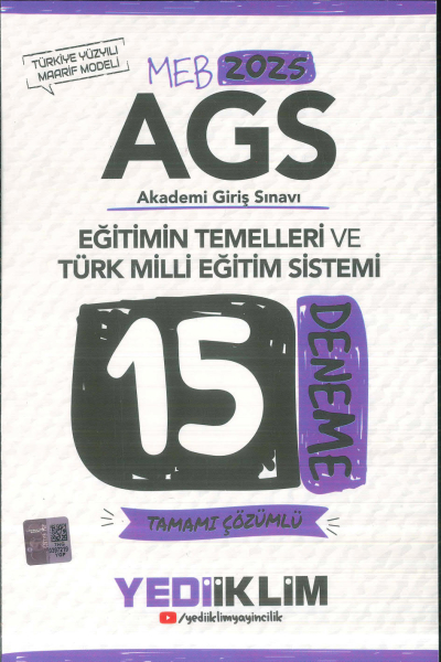 2025 MEB AGS Eğitimin Temelleri ve Türk Milli Eğitim Sistemi Tamamı Çözümlü 15 Deneme Yediiklim Yayınları YKS Fotokopi