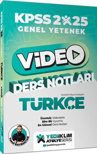 2025 KPSS Genel Yetenek Atölye Serisi Türkçe Video Ders Notları Yediiklim Yayınları YKS Fotokopi