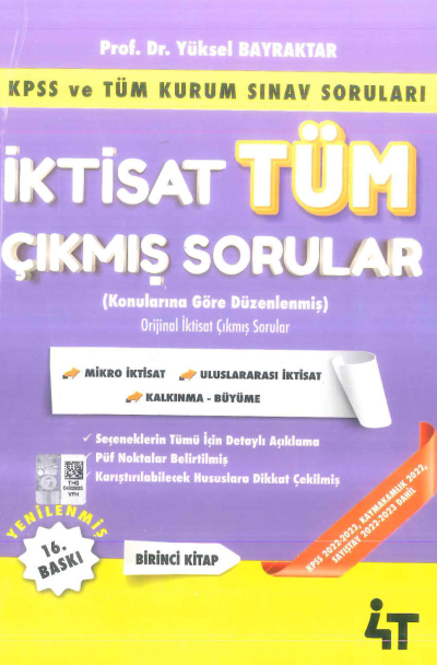 İktisat Tüm Çıkmış Sorular 1. Kitap 4T Yayınevi Yüksel Bayraktar YKS Fotokopi