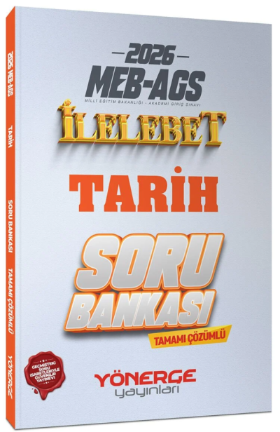 2026 MEB-AGS Tarih İlelebet Soru Bankası Çözümlü Yönerge Yayınları YKS Fotokopi