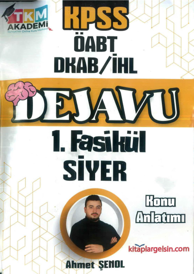 DEJAVU 1. FASİKÜL SİYER YKS Fotokopi