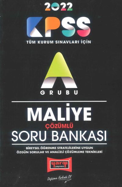 KPSS - A MALİYE ÇÖZÜMLÜ SORU BANKASI 2022 YKS Fotokopi