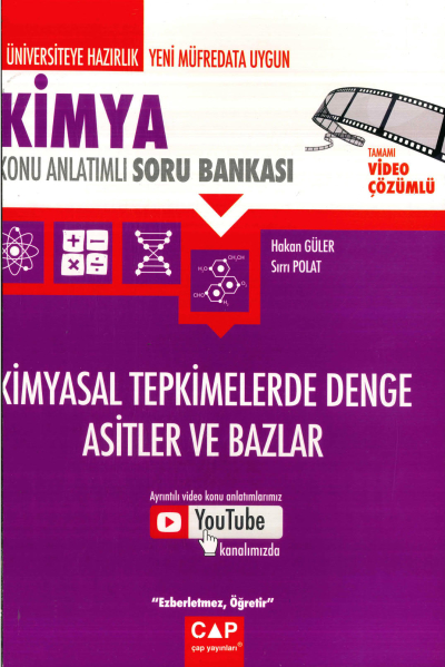 KİMYASAL TEPKİMELERDE DENGE ASİTLER VE BAZLAR KONU ANLATIMLI SORU BANKASI YKS Fotokopi