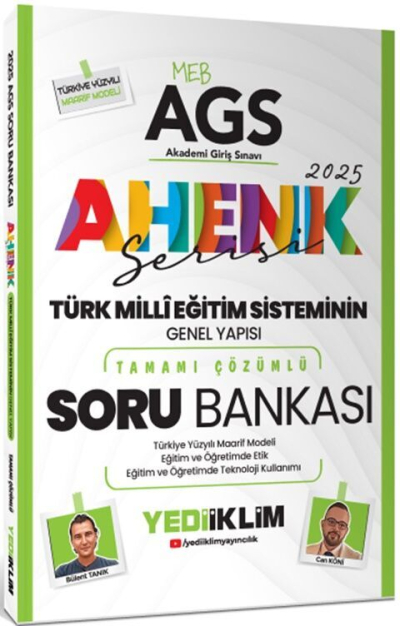 2025 MEB AGS Ahenk Serisi Türk Milli Eğitim Sisteminin Genel Yapısı Tamamı Çözümlü Soru Bankası Yediiklim Yayınları YKS Fotokopi