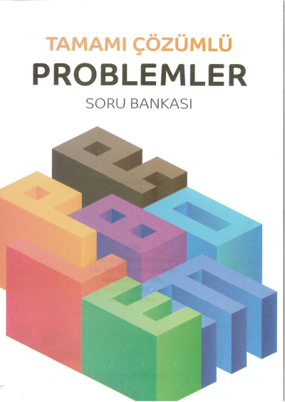 TAMAMI ÇÖZÜMLÜ PROBLEMLER SORU BANKASI YKS Fotokopi