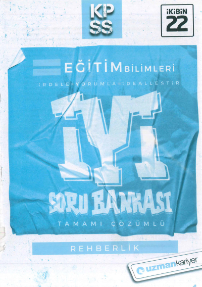 REHBERLİK İYİ SORU BANKASI ÇÖZÜMLÜ YKS Fotokopi