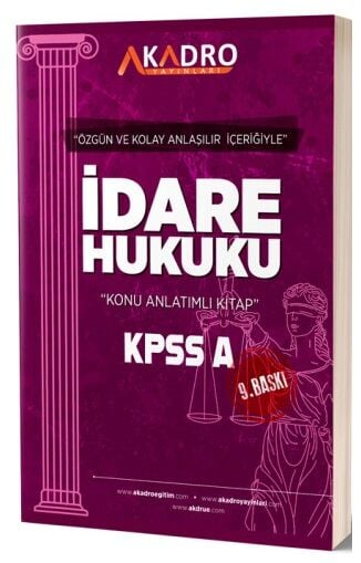 A Kadro Yayınları KPSS A Grubu İdare Hukuku Konu Anlatımlı YKS Fotokopi