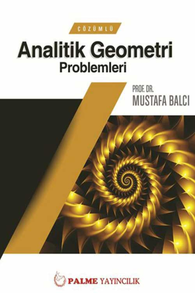 Çözümlü Analitik Geometri Problemleri Mustafa Balcı Palme Yayıncılık YKS Fotokopi