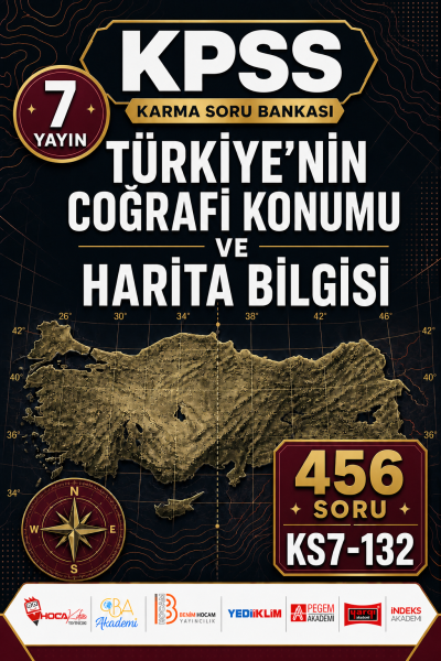 Türkiye’nin Coğrafi Konumu ve Harita Bilgisi 7 Yayın 456 Soru YKS Fotokopi