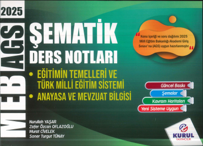 2025 MEB AGS Eğitimin Temelleri ve Türk Milli Eğitim Sistemi ile Mevzuat Şematik Ders Notları Kurul Yayıncılık YKS Fotokopi