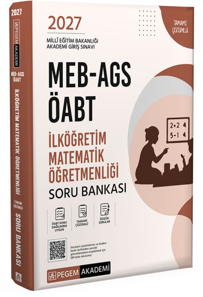 2027 ÖABT MEB-AGS İlköğretim Matematik Öğretmenliği Soru Bankası Çözümlü Pegem Akademi Yayınları YKS Fotokopi