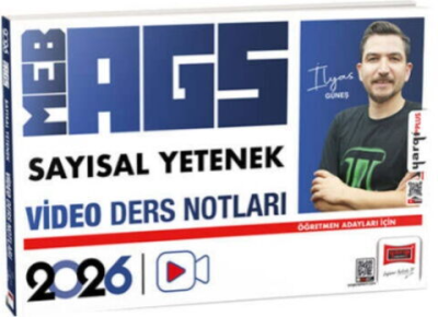 2026 MEB-AGS Öğretmen Adayları İçin Sayısal Yetenek Video Ders Notları (İlyas Güneş) Yargı Yayınları YKS Fotokopi