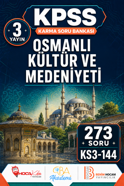 Osmanlı Kültür ve Medeniyeti 3 Yayın 273 Soru (Benim Hocam - CBA - Hoca Kafası Yayınları)