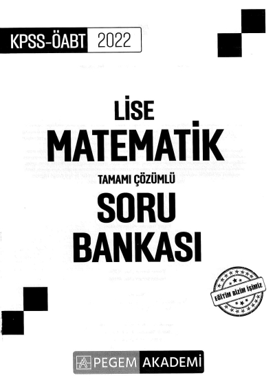 LİSE MATEMATİK TAMAMI ÇÖZÜMLÜ SORU BANKASI YKS Fotokopi