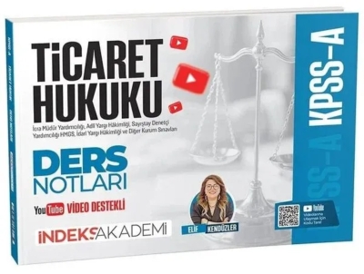 KPSS A Grubu Ticaret Hukuku Video Ders Notları - Elif Kendüzler İndeks Akademi Yayıncılık YKS Fotokopi