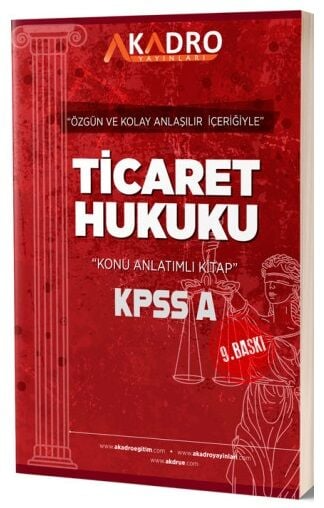 A Kadro Yayınları KPSS A Grubu Ticaret Hukuku Konu Anlatımlı YKS Fotokopi