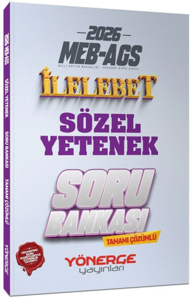 2026 MEB-AGS Sözel Yetenek İlelebet Soru Bankası Çözümlü Yönerge Yayınları YKS Fotokopi