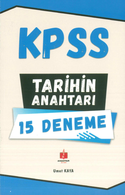TARİHİN ANAHTARI 15 DENEME YKS Fotokopi