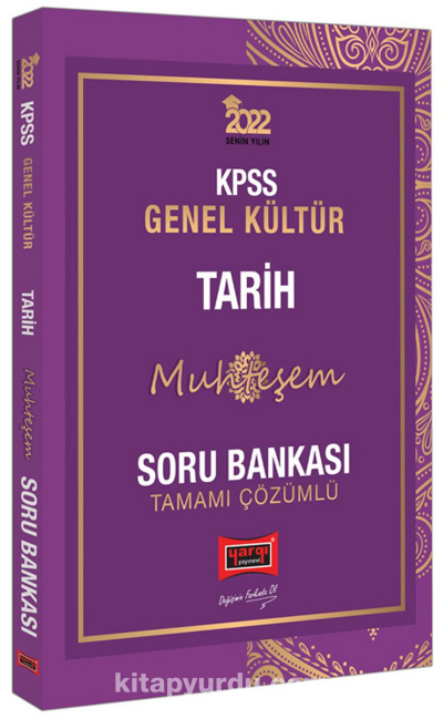 2022 KPSS Genel Kültür Muhteşem Tarih Tamamı Çözümlü Soru Bankası YKS Fotokopi