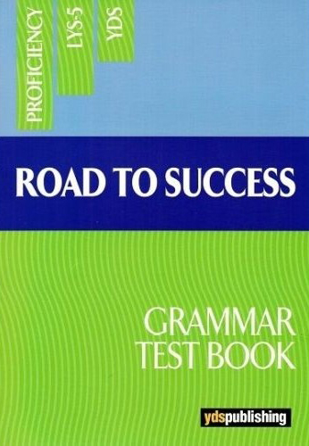 ROAD TO SUCCESS GRAMMAR TEST BOOK YKS Fotokopi