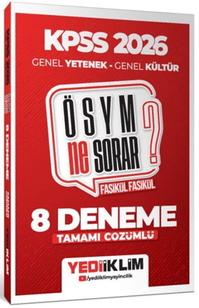 2026 KPSS ÖSYM NE SORAR Genel Yetenek Genel Kültür Tamamı Çözümlü Fasikül 8 Deneme Yediiklim Yayınları YKS Fotokopi