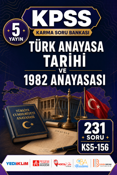 Türk Anayasa Tarihi ve 1982 Anayasası 5 Yayın 231 Soru
