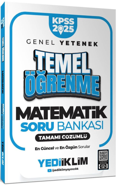 2025 KPSS Genel Yetenek Matematik Temel Öğrenme Tamamı Çözümlü Soru Bankası Yediiklim Yayınları YKS Fotokopi