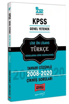 KPSS Genel Yetenek Lise - Ön Lisans Türkçe Tamamı Çözümlü Çıkmış Sorular 2008-2020 YKS Fotokopi