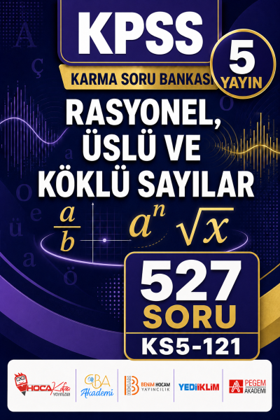 Rasyonel, Üslü ve Köklü Sayılar 5 Yayın 527 Soru