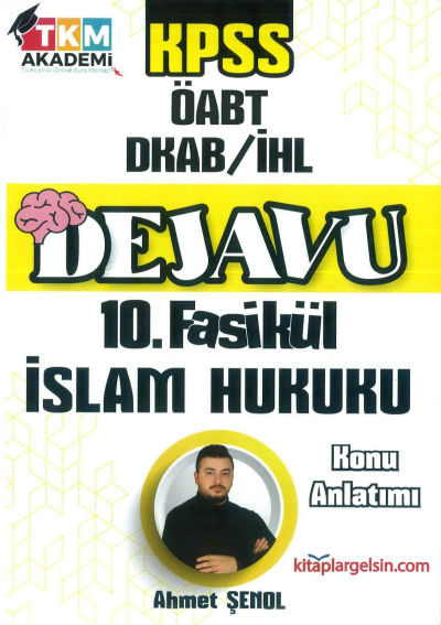 DEJAVU 10. FASİKÜL İSLAM HUKUKU YKS Fotokopi