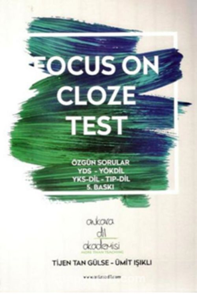 FOCUS ON CLOZE TEST YKS Fotokopi