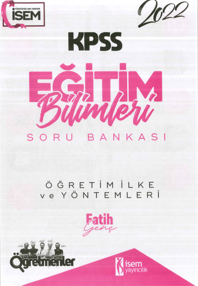 ÖĞRETİM İLKE VE YÖNTEMLERİ SORU BANKASI YKS Fotokopi