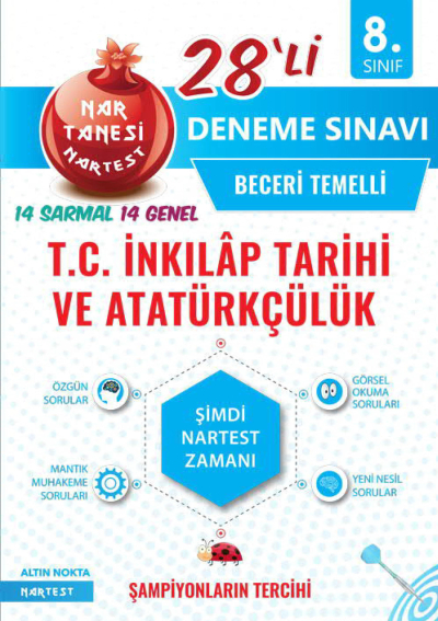 8. Sınıf Nar Tanesi T.C. İnkılap Tarihi Ve Atatürkçülük 28 li Deneme Sınavı Nartest Yayınları YKS Fotokopi