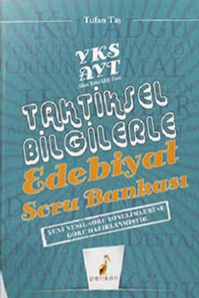 AYT TAKTİKSEL BİLGİLERLE EDEBİYAT SORU BANKASI YKS Fotokopi