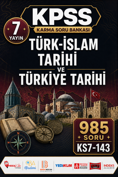 Türk-İslam Tarihi ve Türkiye Tarihi 7 Yayın 985 Soru YKS Fotokopi