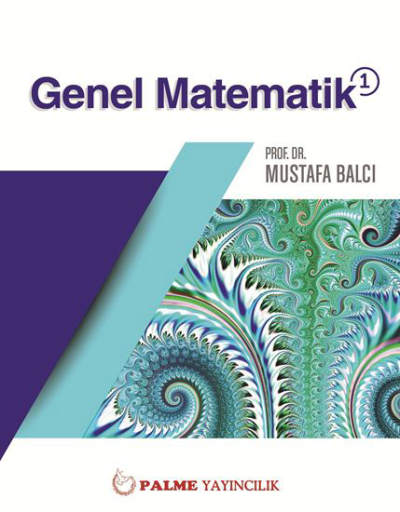 Genel Matematik 1 Mustafa Balcı Palme Yayıncılık YKS Fotokopi