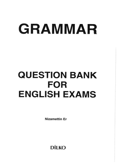 QUESTION BANK FOR ENGLISH EXAMS YDS- YDT NİZAMETTİN ER YKS Fotokopi