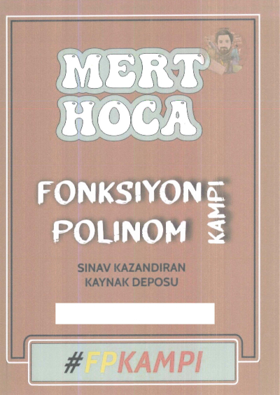 Mert Hoca Fonksiyon Polimon Kampı YKS Fotokopi