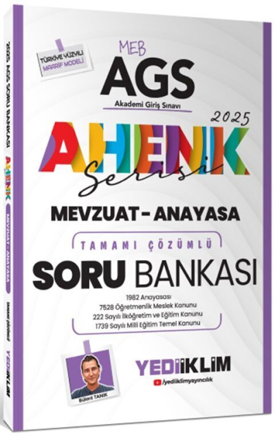 2025 MEB AGS Ahenk Serisi Mevzuat Anayasa Tamamı Çözümlü Soru Bankası Yediiklim Yayınları YKS Fotokopi
