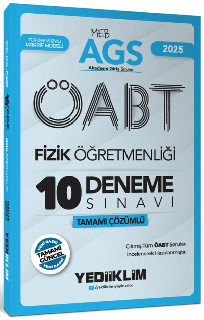 2025 MEB AGS ÖABT Fizik Öğretmenliği Tamamı Çözümlü 10 Deneme Sınavı Yediiklim Yayınları YKS Fotokopi
