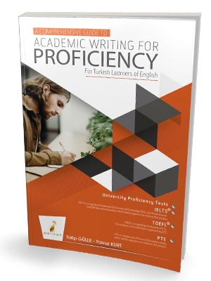 A Comprehensive Guide to Academic Writing for Proficiency For Turkish Learners of English Pelikan Yayınevi YKS Fotokopi