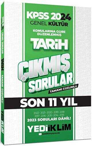 2024 KPSS Genel Kültür Lisans Tarih Konularına Göre Tamamı Çözümlü Çıkmış Sorular Yediiklim Yayınları (2013-2023) YKS Fotokopi