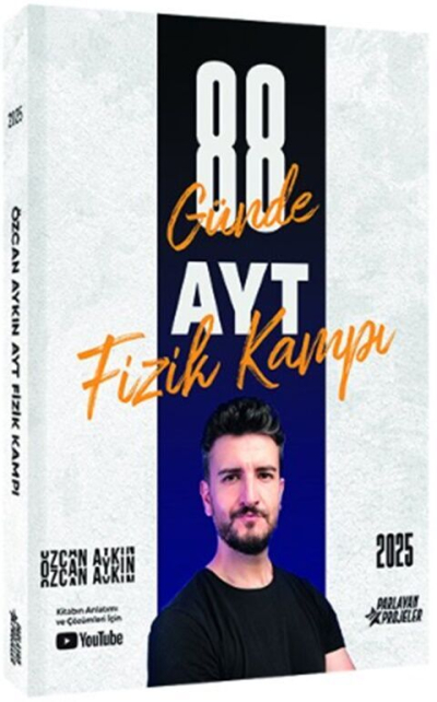2025 AYT 88 Günde Fizik Kampı Özcan Aykın Parlayan Projeler YKS Fotokopi