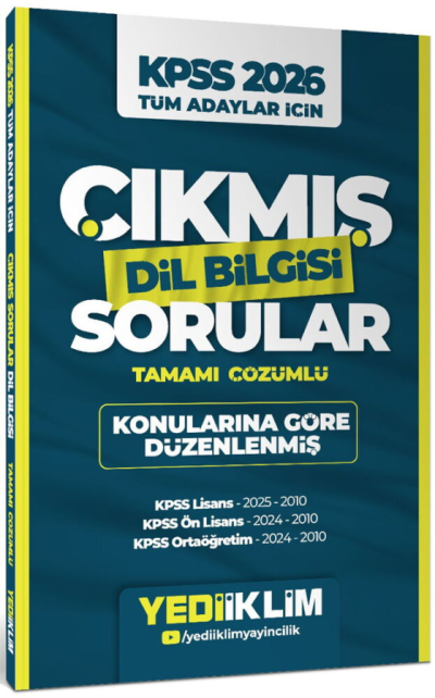 2026 KPSS Tüm Adaylar İçin Dil Bilgisi Konularına Göre Düzenlenmiş Tamamı Çözümlü Çıkmış Sorular (2010-2025) Yediiklim Yayınları YKS Fotokopi