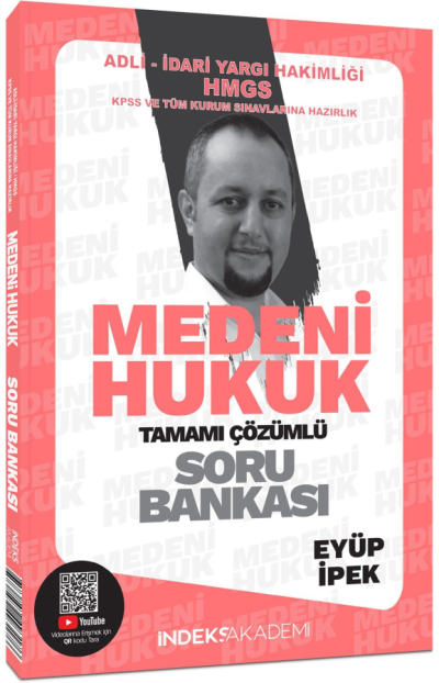 İndeks Akademi 2025 KPSS A Grubu Medeni Hukuk Soru Bankası Çözümlü - Eyüp İpek İndeks Akademi Yayıncılık YKS Fotokopi