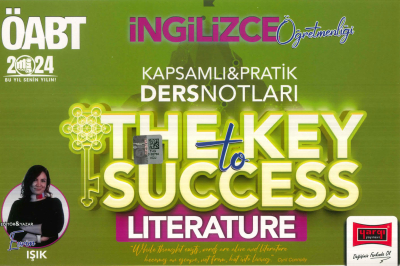 ÖABT İNGİLİZCE THE KEY TO SUCCESS PRATİK DERS NOTLARI (LITERATURE) YKS Fotokopi
