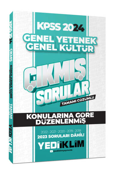 2024 KPSS Lisans Genel Yetenek Genel Kültür Konularına Göre Tamamı Çözümlü Çıkmış Sorular (2018-2023) YKS Fotokopi