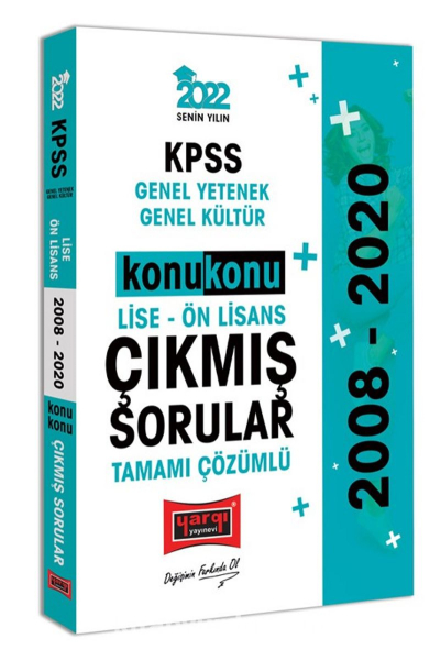 KPSS Genel Yetenek Genel Kültür Lise Ön Lisans Konu Konu Tamamı Çözümlü Çıkmış Sorular (2008-2020) YKS Fotokopi