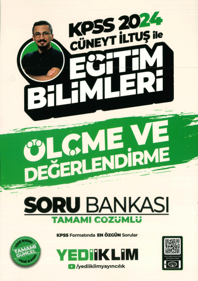 ÖLÇME VE DEĞERLENDİRME TAMAMI ÇÖZÜMLÜ SORU BANKASI (CÜNEYT İLTUŞ) YKS Fotokopi