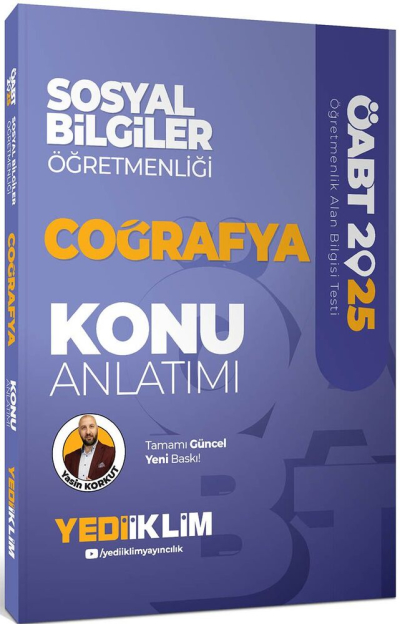 2025 ÖABT Sosyal Bilgiler Öğretmenliği Coğrafya Konu Anlatımı Yediiklim Yayınları YKS Fotokopi